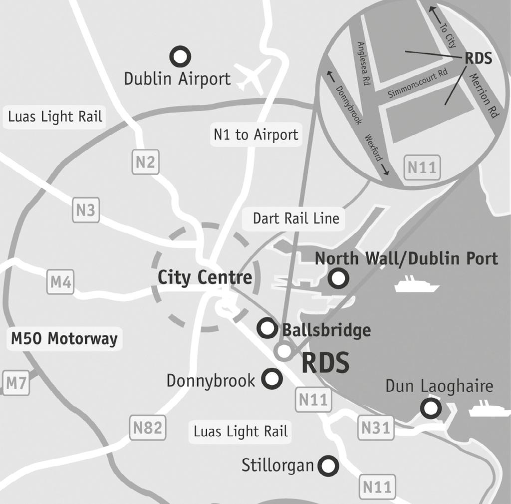 LOCATION MAP DIRECTIONS TO VENUE TO THE RDS FROM DUBLIN AIRPORT Travel time: 45 Minutes.