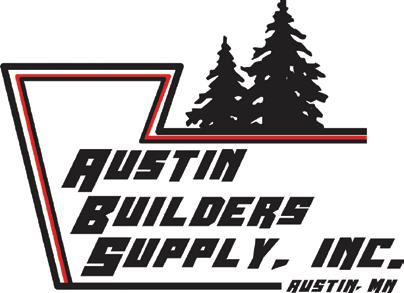 Your Local Lumber & Hardware Store 507-437-3206 206 10th St NE Austin, MN, 55912 Mon-Fri 7:30am to 5pm Sat 8am to 2pm www.austinbuilderssupply.