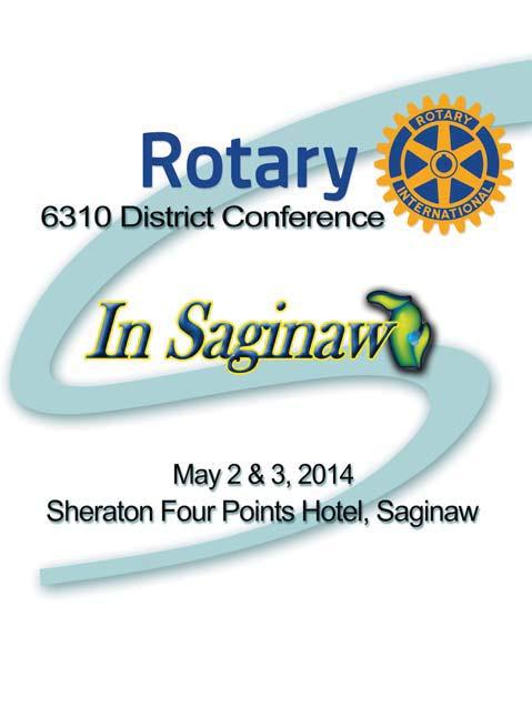 Sponsorship Opportunities ~ Rotary'*' 6310 District Conference ~ Support Rotary District 6310 by cosponsoring the annual Assembly and Conference, May 2 & 3, 2014, held at the Sheraton Four Points
