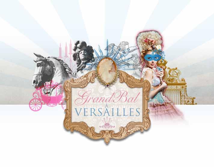 The different worlds of Just Oui Grand Bal à Versailles 1776 You dream of an evening during which your guests become princesses and princes?