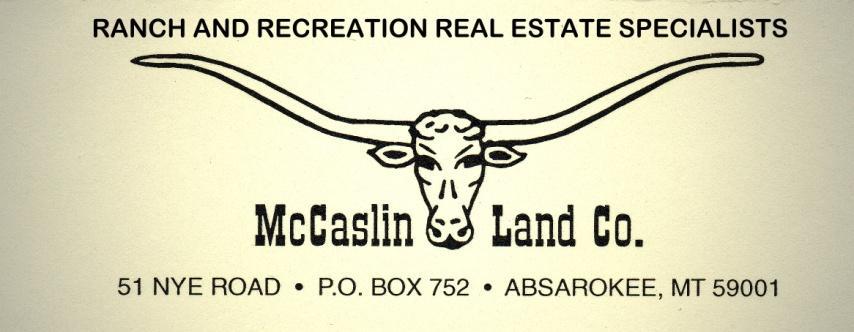 McCaslin Land 2010 PAUL S PLACE ELK, DEER AND VIEWS FISHTAIL, MONTANA LOCATION Paul s Place is ideally located in the foothills of the Beartooth Mountains, approximately 5 to