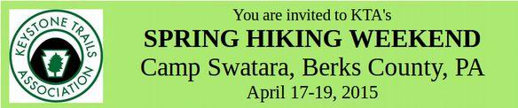 The Keystone Trails Association will host its annual Spring Meeting and Hiking Weekend from Friday, April 17 to Sunday, April 19, 2015, at Camp Swatara, in Bethel, Berks County, PA.
