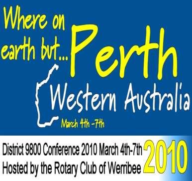 A place to put things Perth District Conference 4 to 7 March 2010 Early Bird registration is open until 6 Dec 2009 Members can register by ; - Logon to the conference website www.rotarydistrict9800.