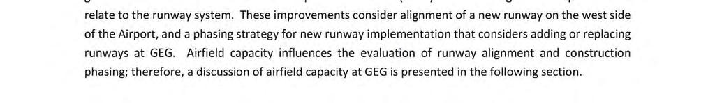 priorities will focus on near term taxiway system improvements and accommodating growth in the demand for Maintenance