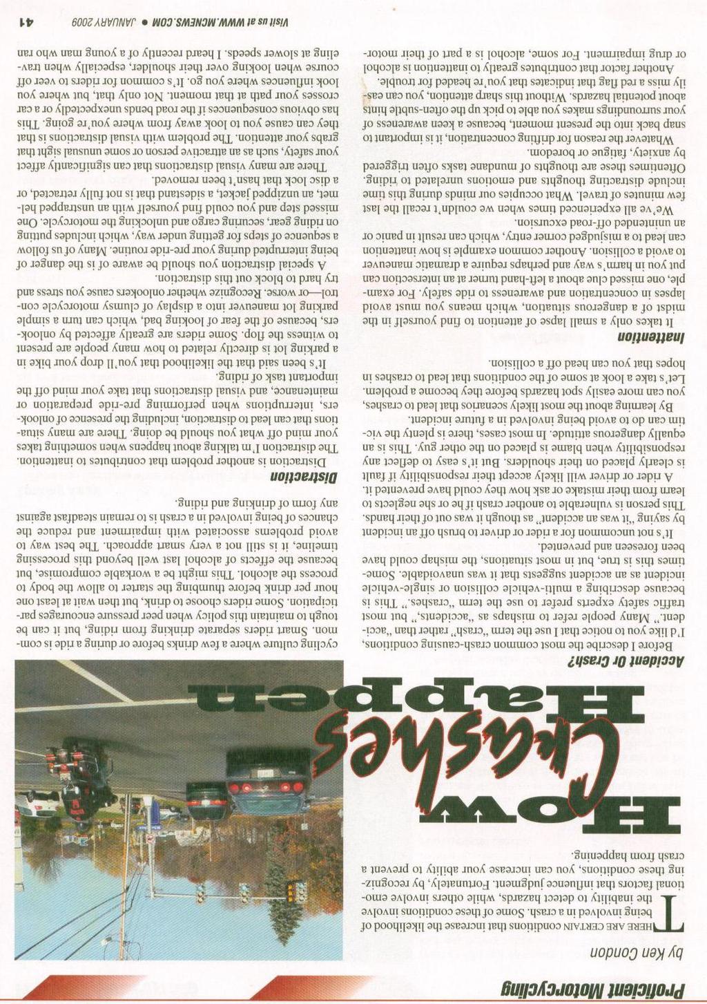 This is an excellent article taken from Motorcycle Consumer News.