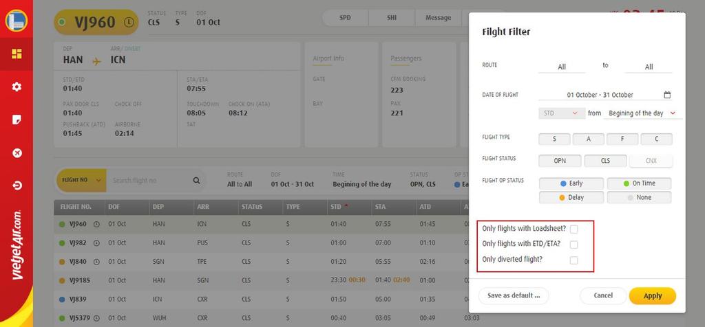 2.2.3.3. Filter flights by status - User can select multiple flight statuses to search: Open, Close, Cancel - To filter flights, click Apply button.