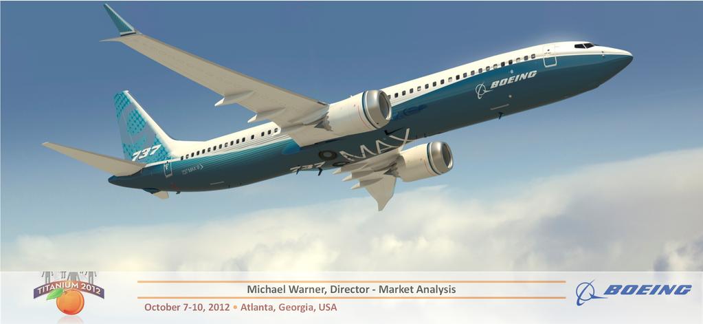 737 MAX on track to deliver Firm Concept Firm Configuration Design