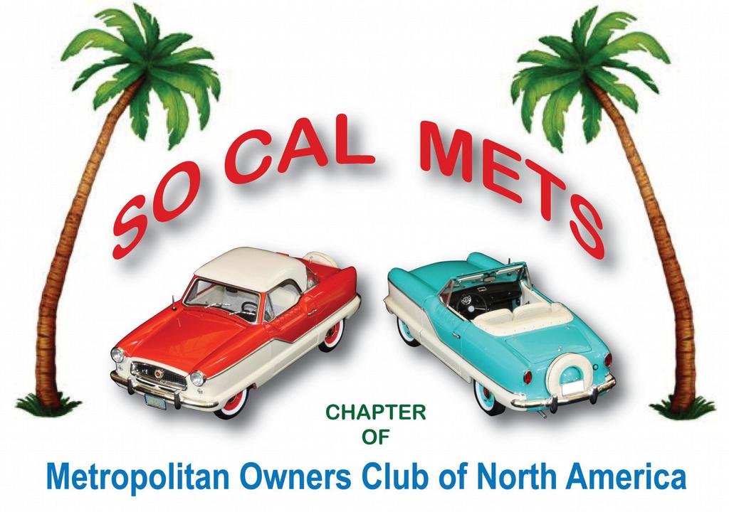 Metropolitan Manifold OFFICIAL PUBLICATION OF SO CAL METS www.socalmets.com Jan-Feb 2019 No. 48 President: Ron Bauman 1944 Spruce St.