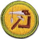 Woodworking This badge teaches scouts how to use woodworking tools and to build and