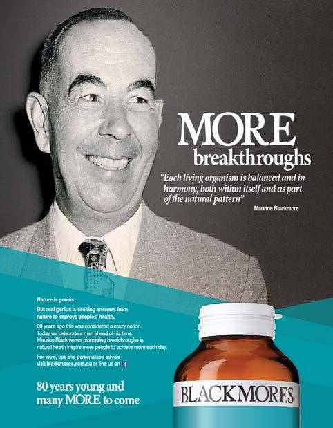 Our Proud Pioneer Heritage Blackmores has been an industry leader in Australia for more than 80 years Maurice Blackmore (1906-1977) was a pioneer in the health-giving properties of herbs and minerals