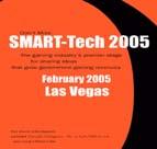 SMART-TECH 2005 - LAS VEGAS Platinum Sponsor : $30,000 - SELECT THIS OPTION Signage at Keynote Lunch - First Lunch _ Opening Night Welcome Reception Signage EXTRA LARGE DELUXE BOOTH Table Top Display