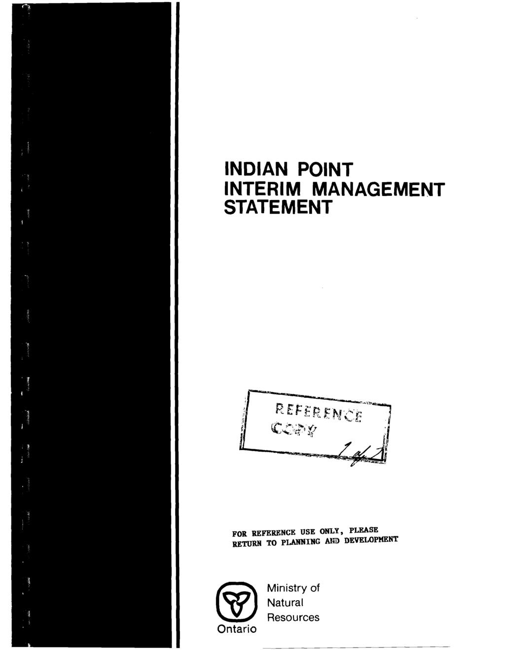 INDIAN POINT INTERIM MANAGEMENT STATEMENT FOR REFERENCE USE ONLY, PLEASE