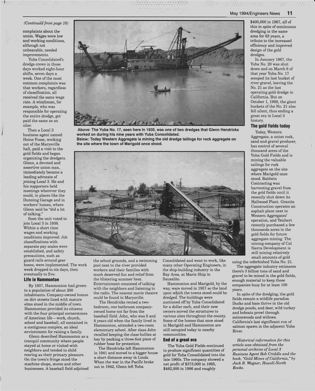 1 1 May 1994/Engineers News 11 (Continued from page 10) $400,000 in 1967, all of complaints about the this in spite of continuous dredging in the same union.