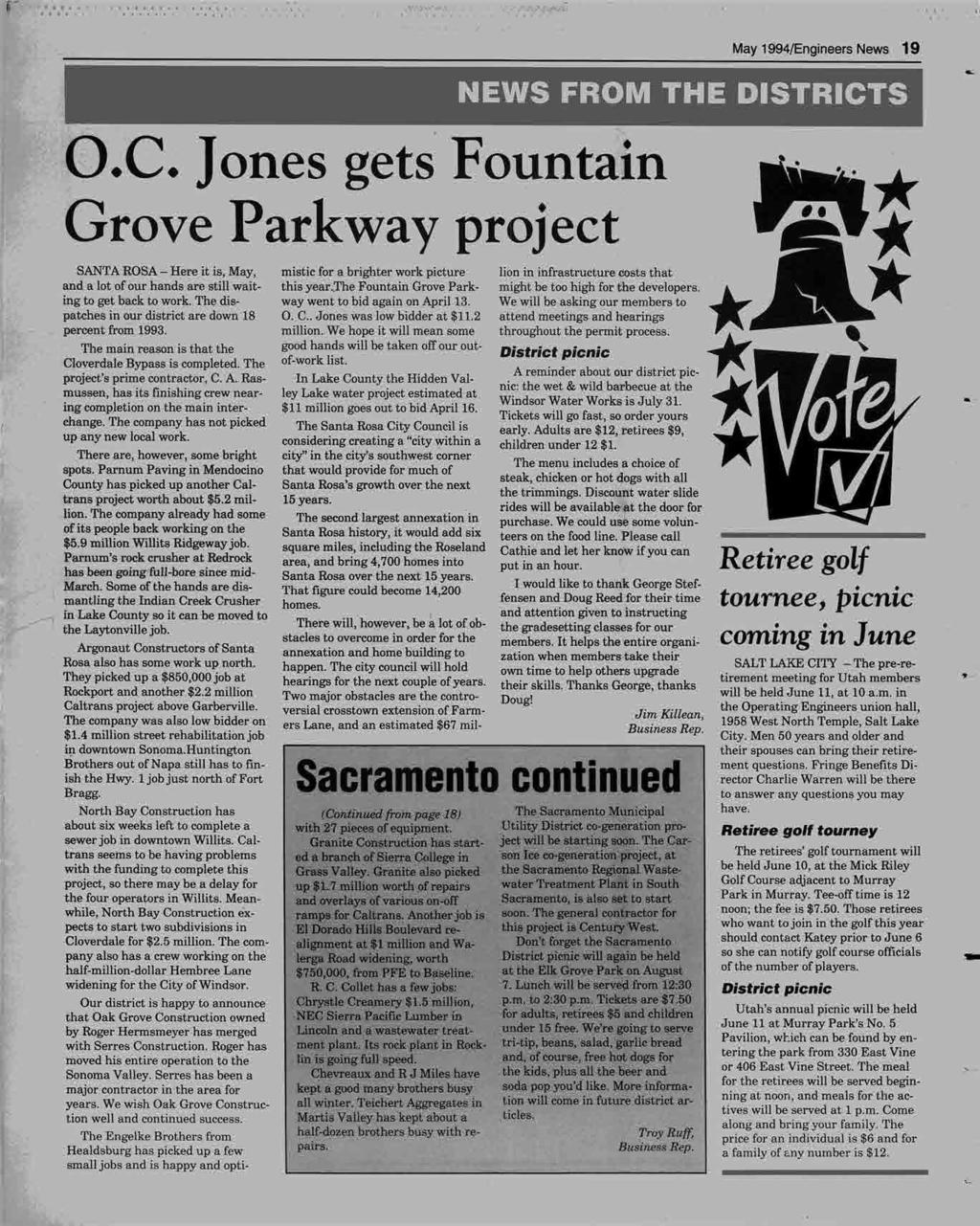 . ''., '4'iwi May 1994/Engineers News 19 NEWS FROM THE DISTRICTS L O.C. Jones gets Fountain --il. Grove Parkway project *m# de*shpiri:t~~72er]gohutnetra.~norkr~up~rk way went to bid again on April 13.