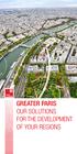 GREATER PARIS OUR SOLUTIONS FOR THE DEVELOPMENT OF YOUR REGIONS