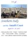 Southern Italy. April 19-29, and the Amalfi Coast