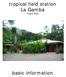 tropical field station La Gamba Costa Rica