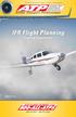 The Most Respected Name in Pilot Certification. IFR Flight Planning. Training Supplement. Revised
