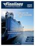 news FINNLINES ON RECORD-BREAKING FORM 1/2017 a Grimaldi Group Company >> Modern >> Reliable >> Efficient RENEWED STAR VESSELS UPGRADED RO-RO SERVICES