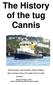 The History of the tug Cannis