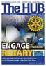 The HUB HOST A DINNER FOR ROTARY VISITORS TO THE RI INTERNATIONAL CONVENTION 2014 DETAILS ON PAGE 06. Tuesday 01 October Volume 68 Issue #13