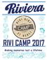 RIVI CAMP Making memories last a lifetime.