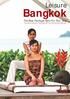 Leisure. Bangkok. The Best Package Rate For Your Stay. The rates are effective 1 November 2013 to the mentioned valid date.