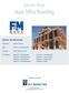 Main Office Branding. Success Story: F&M Bank - Main Office Branding. 15 offices in 5 Tennessee Counties. Total Assets: $624,327,000 as of 12/31/07