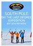 SOUTH POLE SKI THE LAST DEGREE EXPEDITION 2017 / 2018 TRIP NOTES