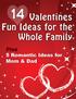 For more great Valentine's Day Ideas, visit WhatIsValentinesDay.info