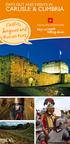 DAYS OUT AND EVENTS IN CARLISLE & CUMBRIA. Castles, dungeons and Roman fun!