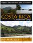 Ten days full of adventure, phun, and service! COSTA RICA. Camp Balcones Springs