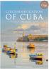 Circumnavigation. of Cuba. Discover the hidden delights of Cuba aboard the MS Hebridean Sky 17 th April to 1 st May 2018