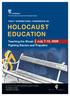 HOLOCAUST EDUCATION. July 7-10, Teaching the Shoah Fighting Racism and Prejudice THE 6 TH INTERNATIONAL CONFERENCE ON