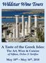 Wildstar Wine Tours. A Taste of the Greek Isles: The Art, Wine & Cuisine of Sifnos, Delos & Serifos