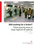 Still waiting for a ticket? Ticket queuing times at large regional rail stations. Foreword