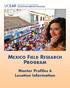 RESEARCH PROGRAM MEXICO FIELD. Mentor Profiles & Location Information