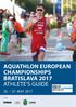 AQUATHLON EUROPEAN CHAMPIONSHIPS bratislava 2017 ATHLETE S GUIDE MAY Partners:
