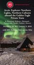 Arctic Explorer: Northern Lights, Northern Cultures aboard the Golden Eagle Private Train