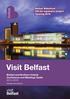Visit Belfast. Belfast Waterfront 29.5m expansion project Opening Belfast and Northern Ireland Conference and Meetings Guide
