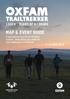 OXFAM. trailtrekker. map & event guide 100KM TEAMS OF 4 30HRS. 1-2 June 2013