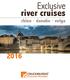 Exclusive river cruises. rhine danube volga