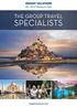 THE GROUP TRAVEL SPECIALISTS. insightvacations.com