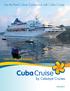Live the Real Cuban Experience with Cuba Cruise.