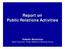 Report on Public Relations Activities. Hideaki Akamatsu Chief Examiner, Public Relations Working Group
