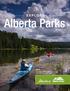 EXPLORE. Alberta Parks. Provincial parks guide to year-round activities and experiences