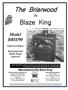 The Briarwood. Blaze King. Model BRII/90. Manufactured By Blaze King LISTED BY: Solid Fuel Heater. Residential and Mobile Home Approved