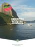 Argentina to Brazil Buenos Aires, Iguazu Falls, Rio de Janiero