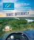 TRAVEL DIFFERENTLY TRAVEL DIFFERENTLY! January 26-28, 2018 LITEXPO International Exhibition on Tourism and Active Leisure