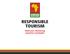 RESPONSIBLE TOURISM. Make your volunteering experience meaningful.
